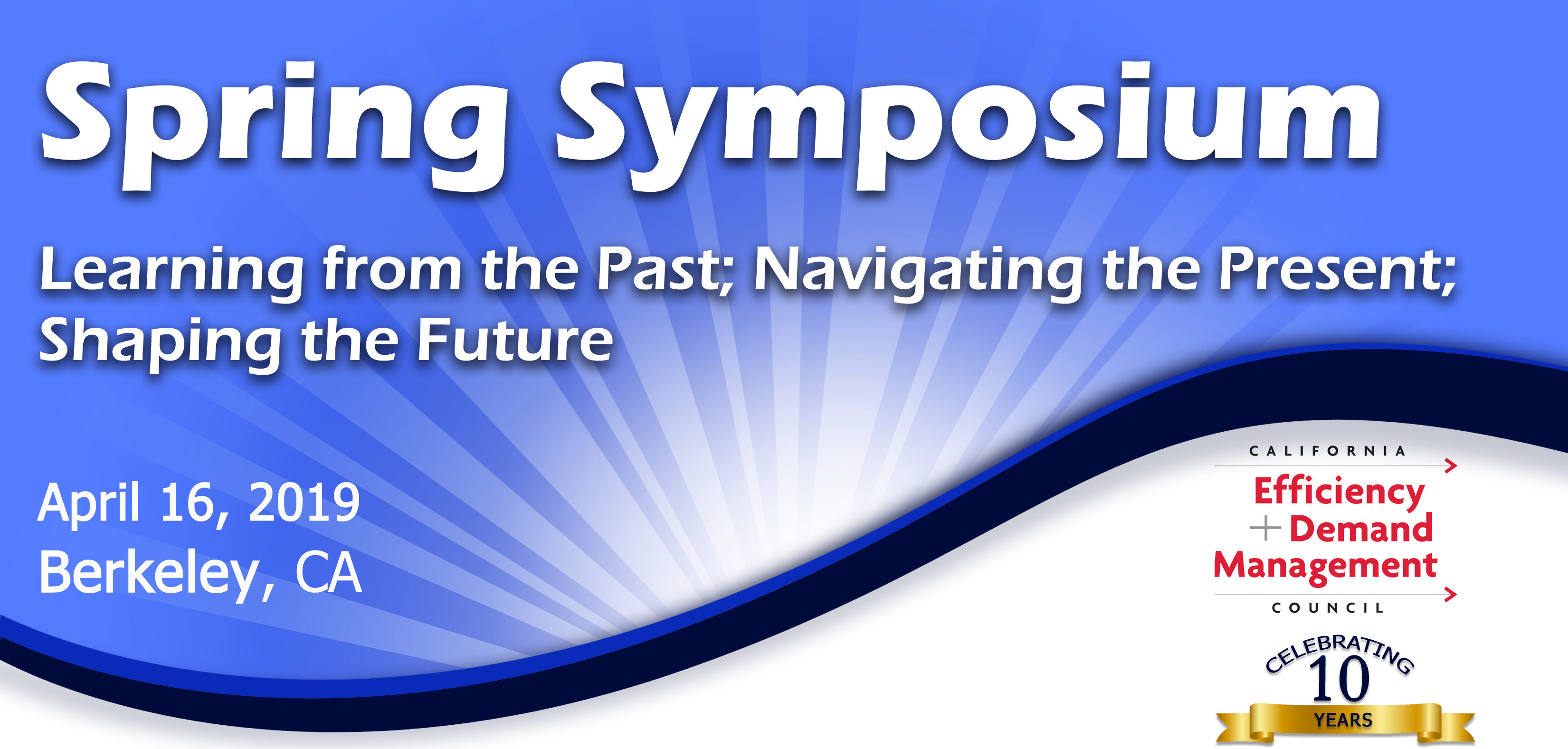 Spring Symposium Learning from the Past; Navigating the Present
