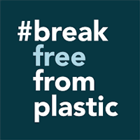 #breakfreefromplastic