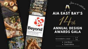 AIA East Bay's 14th Annual Design Awards Gala. Nov 3, 6-9 pm. Live music, food & wine.